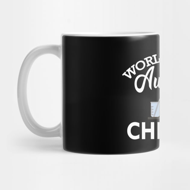 Chemist - World's most awesome chemist by KC Happy Shop